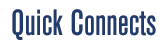 Quick Connects